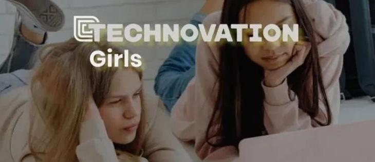 2022Technovation Girls全球女性科技创新挑战赛，【报名倒计时】10天！