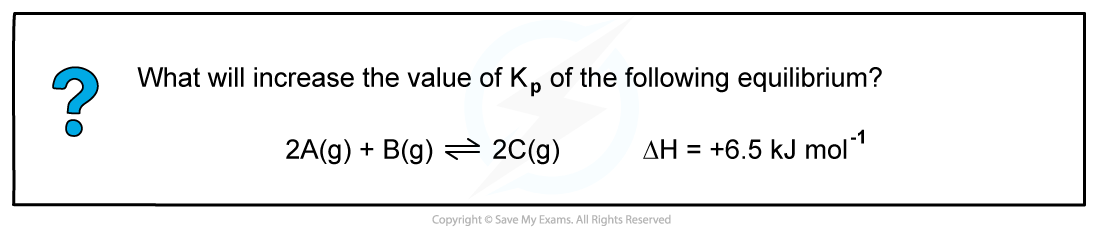 1.7-Equilibria-Worked-example-Factors-which-increase-Kp-value