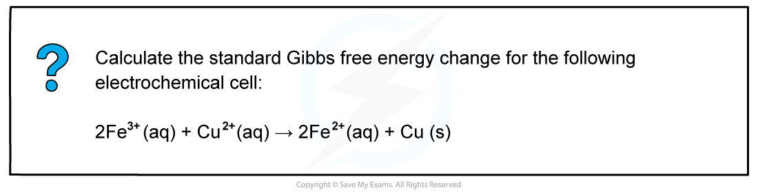 5.4-Electrochemistry-Calculations-Worked-Example-Calculating-the-standard-Gibbs-free-energy-change