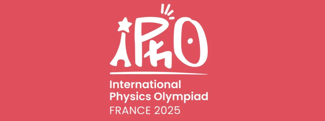 翰林学员斩获铜奖！2025年IPhO国际物理奥赛获奖名单公布！中国队4金1银！