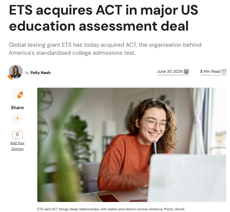 重磅!托福官方ETS收购ACT!美本入学标化考试或迎历史性变局! 重磅!托福官方ETS收购ACT!美本入学标化考试或迎历史性变局!